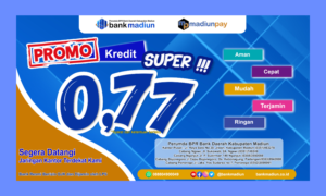 Bank Madiun Suguhkan Promo Kredit Super 0,77%